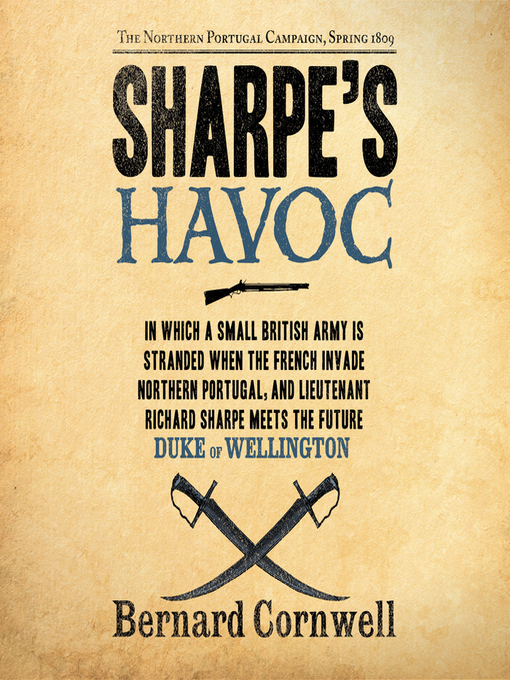 Title details for Sharpe's Havoc by Bernard Cornwell - Wait list